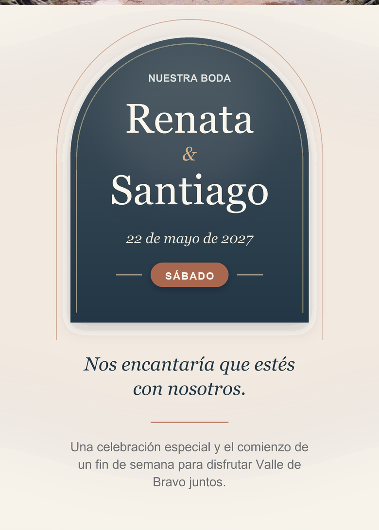 Nuestra boda: Renata y Santiago. 22 de mayo de 2027. Nos encantaría que estés con nosotros.